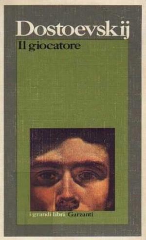 Il giocatore by Fyodor Dostoevsky