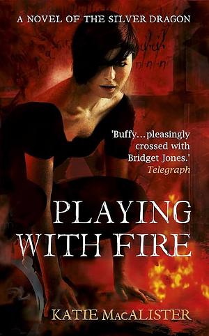 Playing with Fire by Katie MacAlister