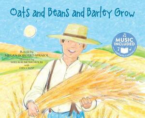 Oats and Beans and Barley Grow by Megan Borgert-Spaniol