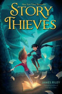 Story Thieves by James Riley