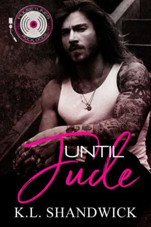 Until Jude by K.L. Shandwick