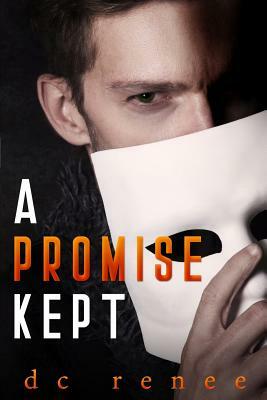 A Promise Kept by DC Renee