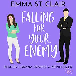 Falling for Your Enemy by Emma St. Clair