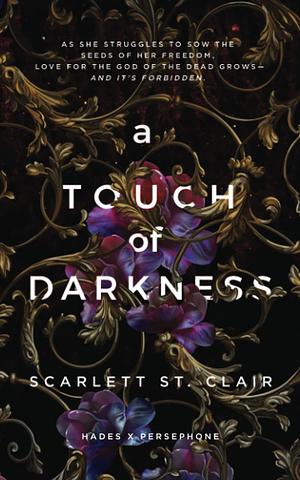 A Touch of Darkness by Scarlett St. Clair