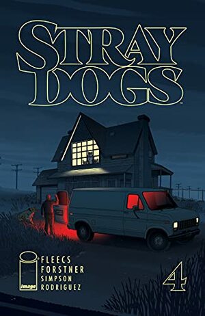 Stray Dogs #4 (of 5) by Tony Fleecs, Trish Forstner