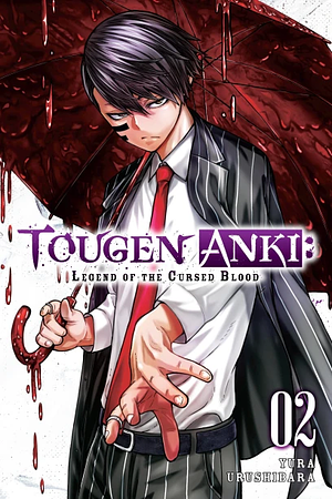 Tougen Anki: Legend of the Cursed Blood Vol. 2 by Yura Urushibara