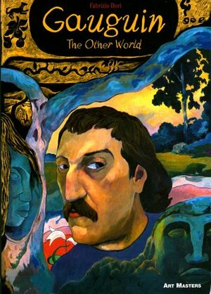 Gauguin: The Other World by Edward Gauvin, Fabrizio Dori