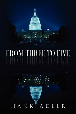 From Three to Five by Hank Adler