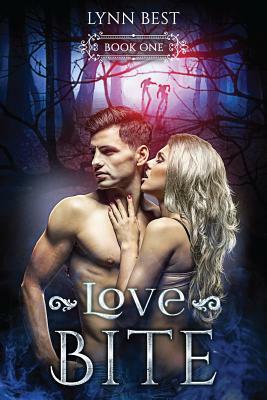 Love Bite: Book One by Lynn Best