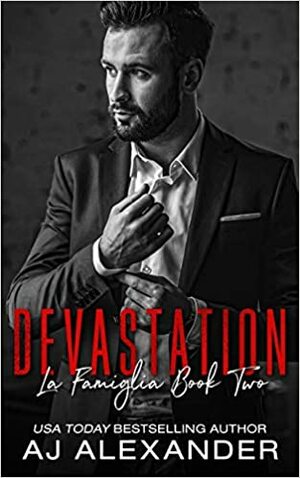 Devastation by AJ Alexander