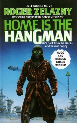 Home is the Hangman by Roger Zelazny