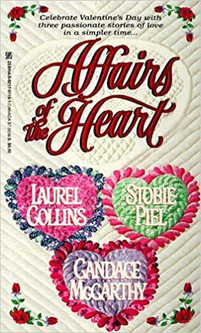 Affairs Of The Heart by Candace McCarthy, Laurel Collins, Stobie Piel
