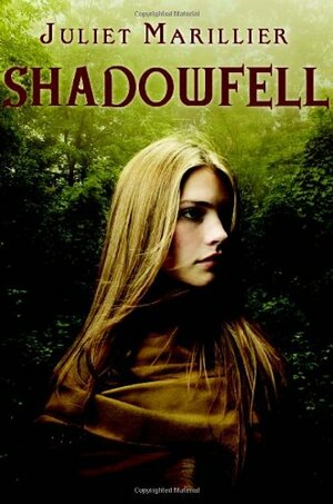 Shadowfell by Juliet Marillier