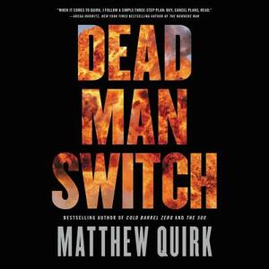 Dead Man Switch by Matthew Quirk