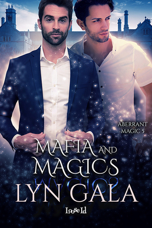Mafia and Magics by Lyn Gala