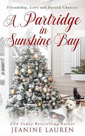 A Partridge In Sunshine Bay by Jeanine Lauren, Jeanine Lauren