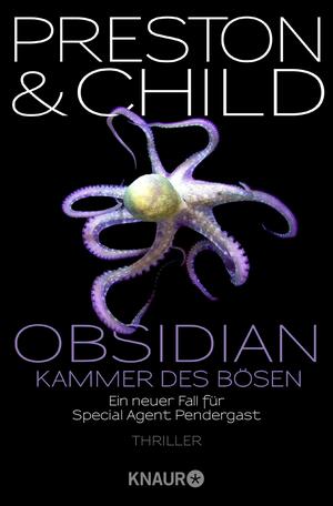Obsidian - Kammer des Bösen: Ein neuer Fall für Special Agent Pendergast by Douglas Preston, Lincoln Child