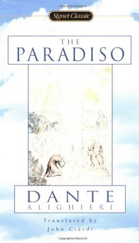 The Paradiso by Dante Alighieri