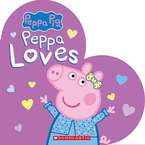Peppa Loves by Anita Sheih, Eone