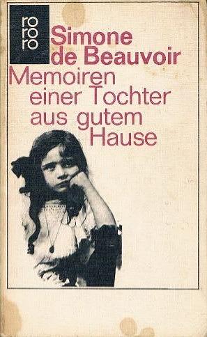 Memoiren einer Tochter aus gutem Hause by Simone de Beauvoir