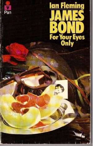 For Your Eyes Only by Ian Fleming