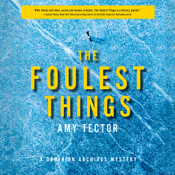 The Foulest Things by Amy Tector