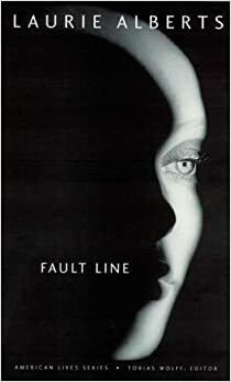 Fault Line by Laurie Alberts
