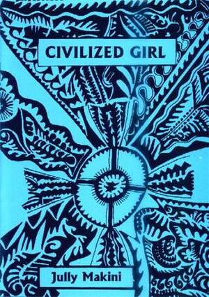 Civilized Girl by Jully Makini