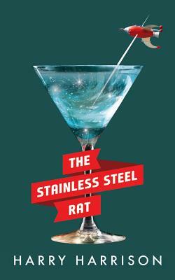 The Stainless Steel Rat by Harry Harrison