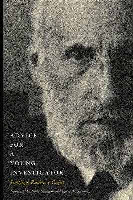 Advice for a Young Investigator by Santiago Ramón y Cajal