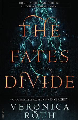 The Fates Divide by Veronica Roth