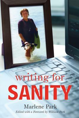 Writing for Sanity by Marlene Park