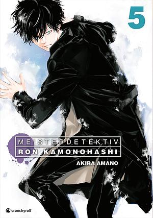 Meisterdetektiv Ron Kamonohashi, Band 5 by Akira Amano