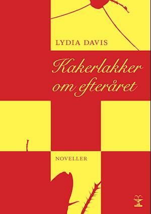 Kakerlakker om efteråret by Lydia Davis