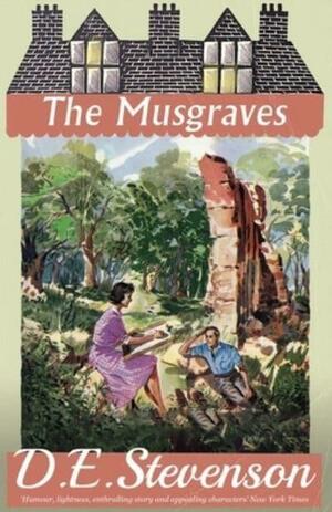 The Musgraves by D.E. Stevenson