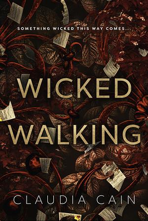 Wicked Walking by Claudia Cain