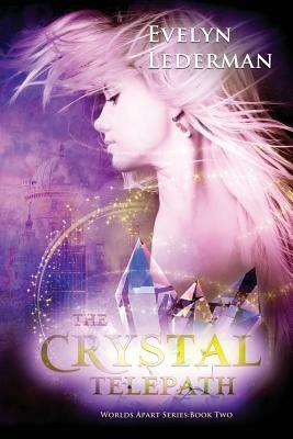 The Crystal Telepath by Evelyn Lederman