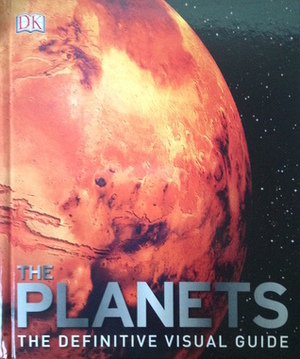 The Planets: The Definitive Visual Guide by Steve Woosnam-Savage, Robert Dwindle, Nigel Henbest, Smiljka Surla, Colin Stuart, Peter Bull, David W. Hughes, Spencer Holbrook, Fiona MacDonald, Giles Sparrow, Carole Stott, Ruth O'Rourke-Jones, Lizzie Davey, Simon Murrell, Heather Couper, Maggie Aderin-Pocock, Olivia Stanford, Ben Morgan, Ann Bagley, Ben Bussey, Andrew K. Johnston, Kathy Gammon, Steve Setford, John Farndon