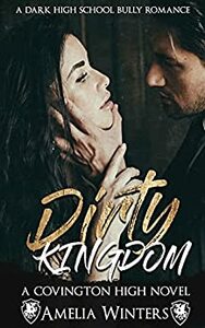 Dirty Kingdom by Amelia Winters