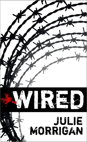 Wired by Julie Morrigan