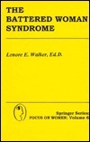 The Battered Woman Syndrome by Lenore E. Walker