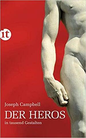 Der Heros in tausend Gestalten by Joseph Campbell