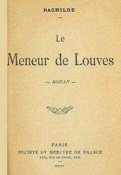 Le Meneur de louves by Rachilde