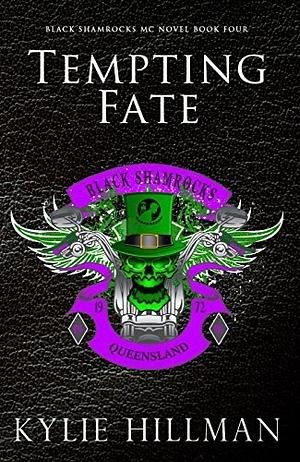 Tempting Fate by Kylie Hillman