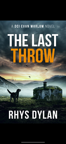 The Last Throw: A DCI Evan Warlow Crime Thriller by Rhys Dylan