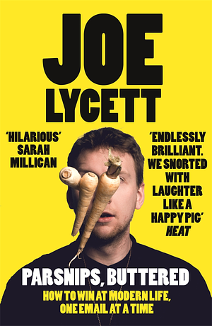 Parsnips, Buttered by Joe Lycett