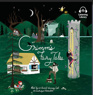 Grimm's Fairy Tales by Jacob Grimm, Wilhelm Grimm