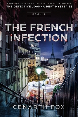 The French Infection by Cenarth Fox