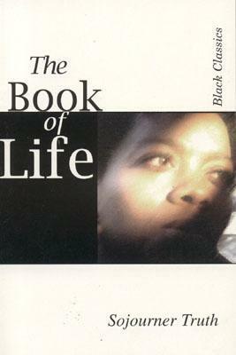 The Book of Life by Sojourner Truth