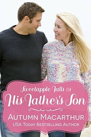 His Father's Son by Autumn Macarthur